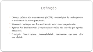 doenças cronicas nao transmissiveis.pptx