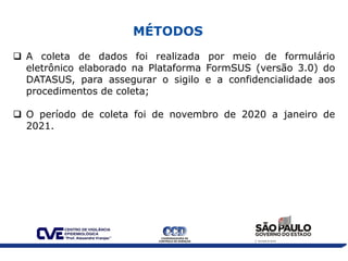 Levantamento da continuidade da assistência às Doenças Crônicas Não Transmissíveis nos Municípios do Estado de São Paulo durante a pandemia do COVID-19