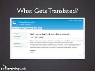 What Gets Translated?
 