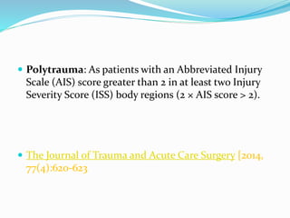 Polytrauma Iss Score Damage control orthopaedics By Dr Navin Kr singh;AIIMS New DelhiDco | PPTX