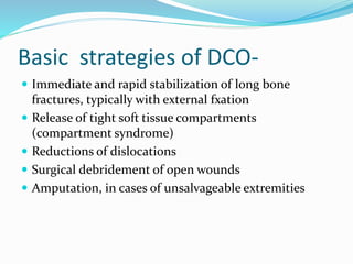 Damage control orthopaedics By Dr Navin Kr singh;AIIMS New DelhiDco | PPTX