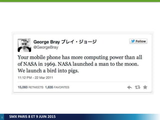 11
SMX PARIS 8 ET 9 JUIN 2015
 