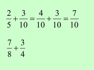 10
7
10
3
10
4
10
3
5
2

4
3
8
7

 