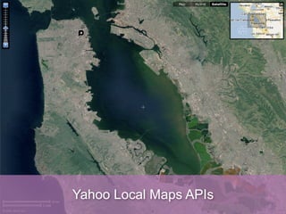 Yahoo Local Maps APIs
 
