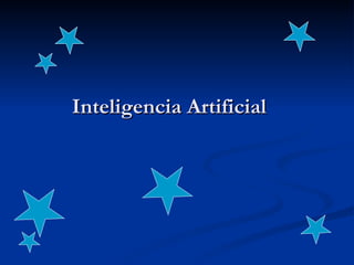 Inteligencia Artificial  