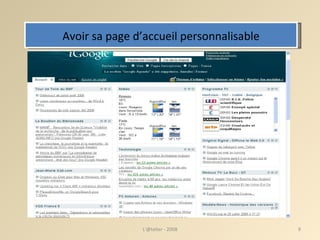 Avoir sa page d’accueil personnalisable L'@telier - 2008 