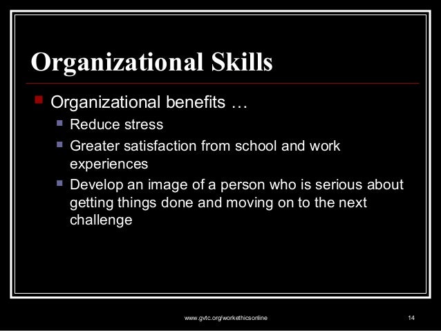 describe organizational skills