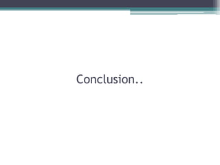 Conclusion..
 