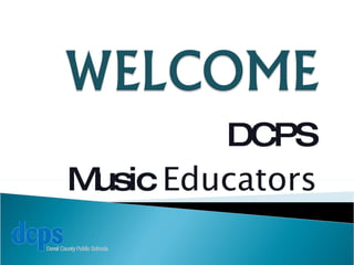 DCPS Music  Educators 