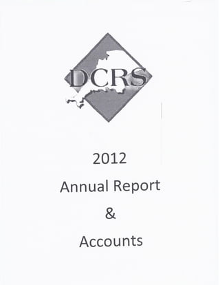 DCRS REPORT AND ACCOUNTS 2012