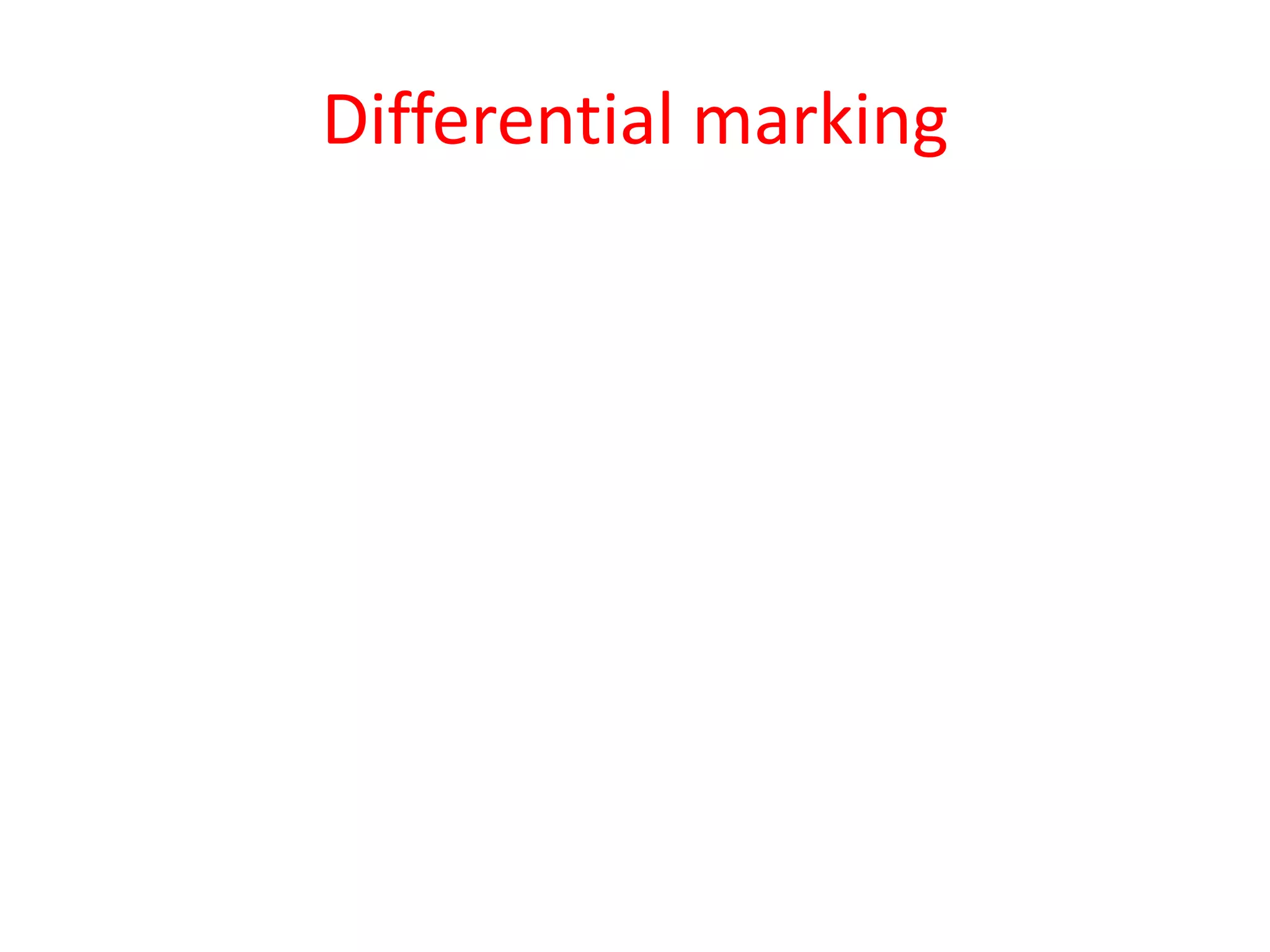 Differential marking

 