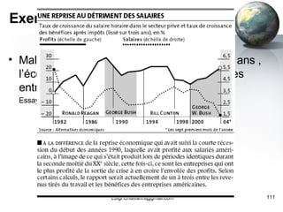 Exercices Malgrés la stagnation des salaires depuis 3 ans , l’économie américaine (PIB) et les profits des entreprises continuent à croître .  Essayez de décrypter ce paradoxe. [email_address] 