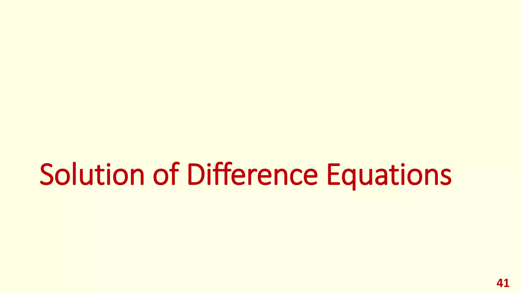 Solution of Difference Equations
41
 