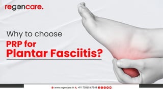 Why to Choose PRP for Plantar Fasciitis?