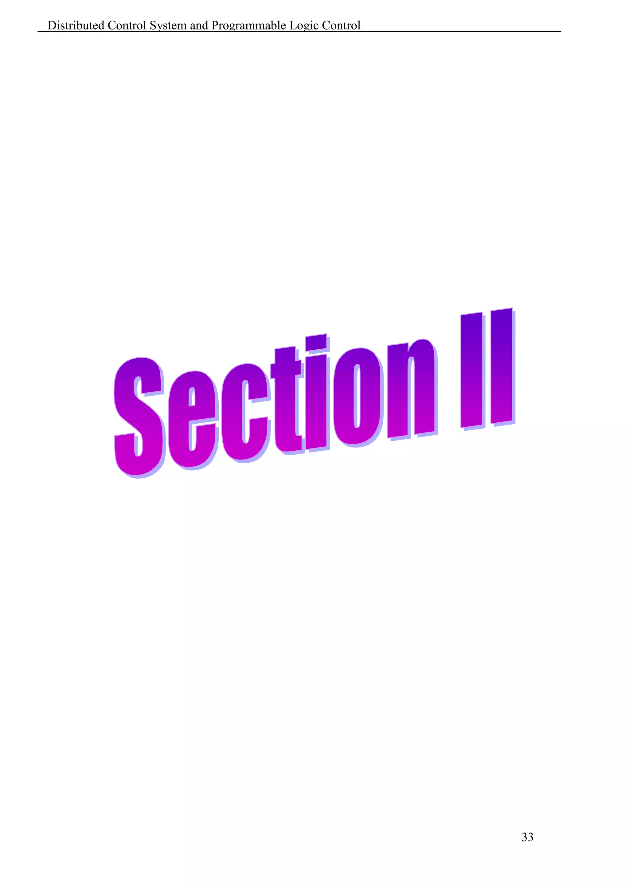 Distributed Control System and Programmable Logic Control




                                                            33
 