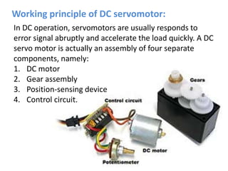 Continued
In case of field controlled dc motor, the field is excited by
the amplified error signal mentioned earlier. The ...