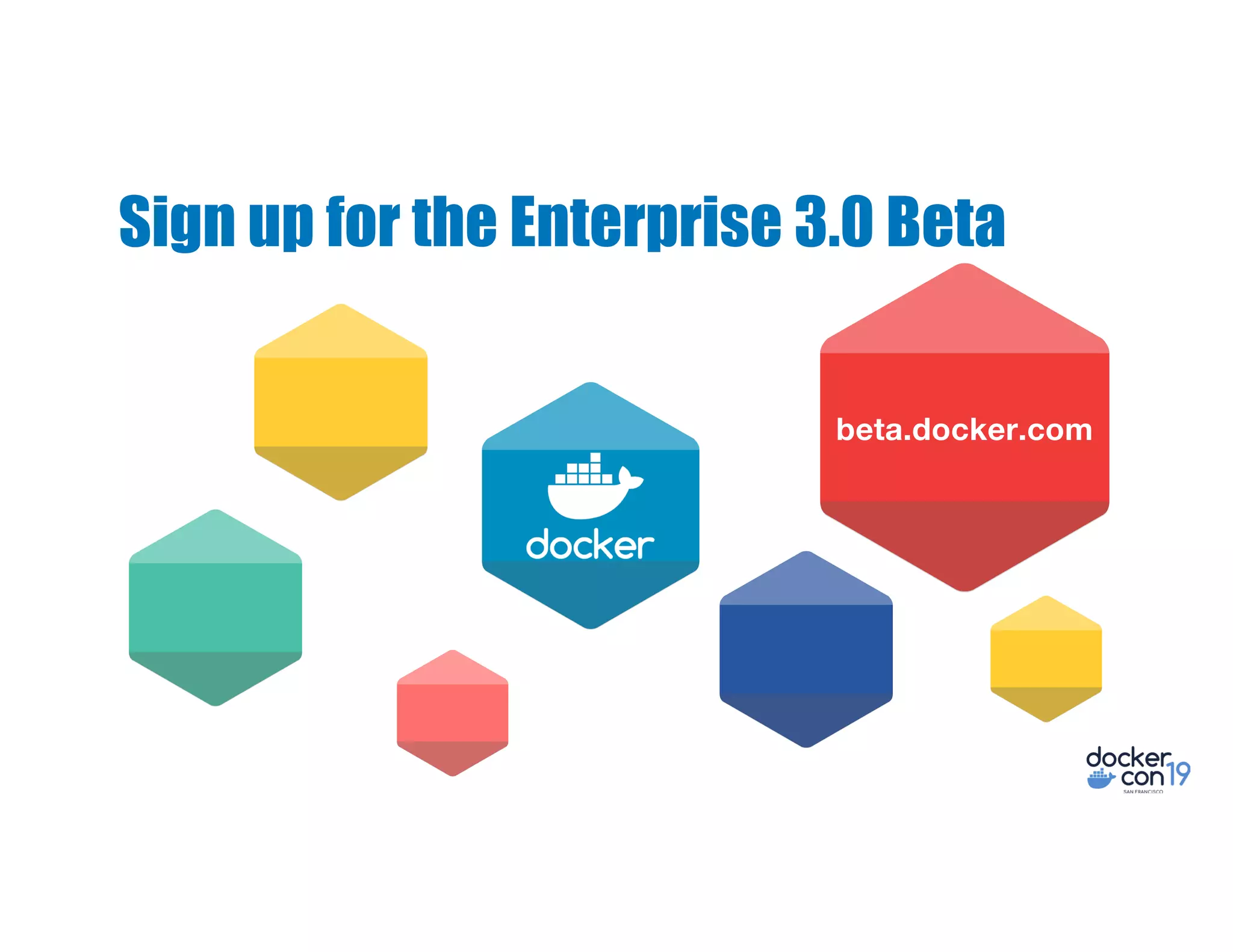 beta.docker.com
Sign up for the Enterprise 3.0 Beta
 
