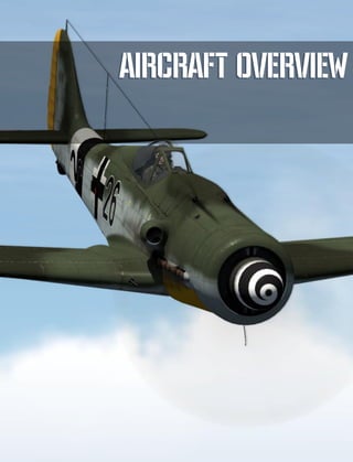 AIRCRAFT OVERVIEW
AIRCRAFT OVERVIEW
 