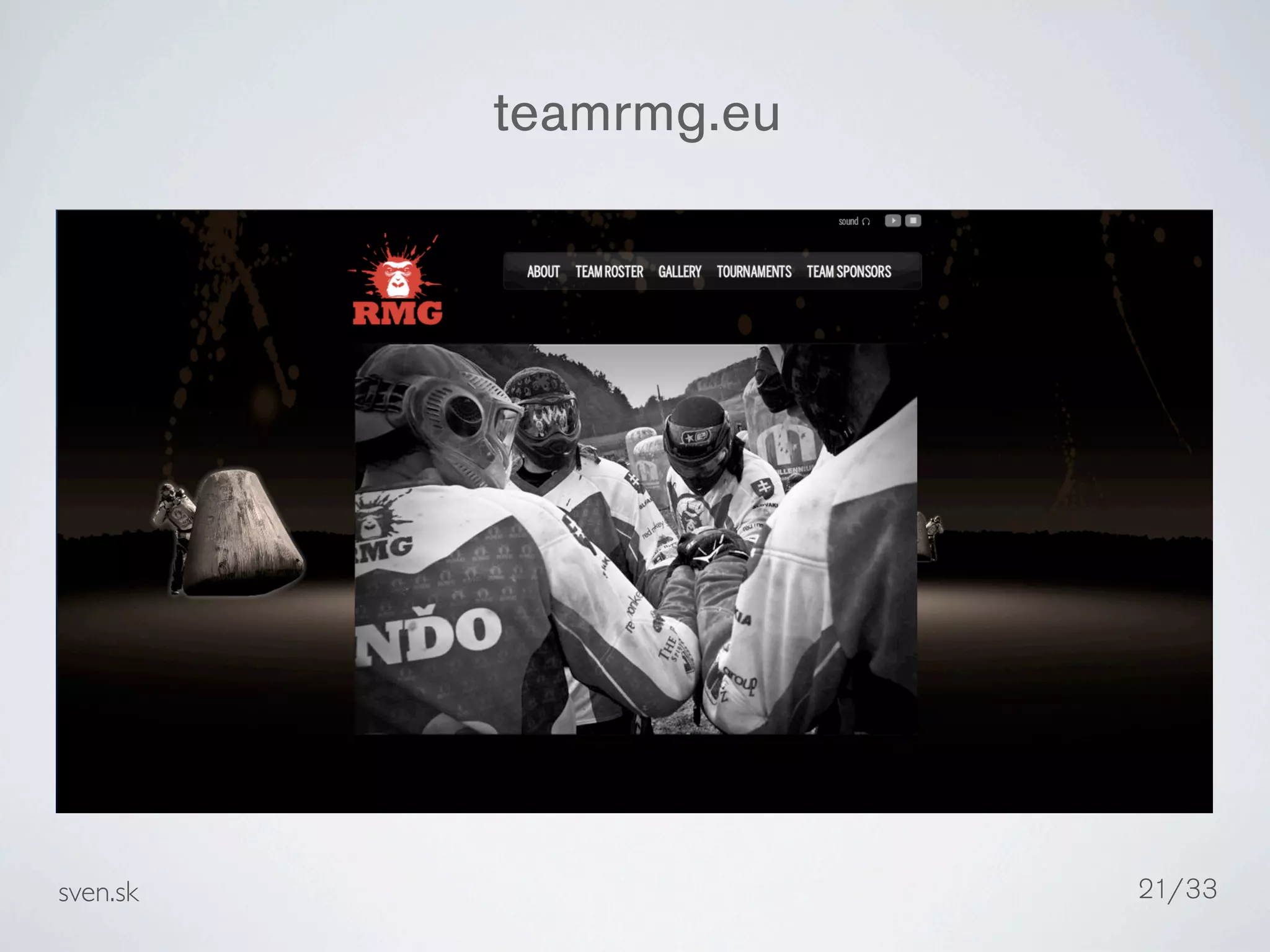 teamrmg.eu




sven.sk                21/33
 