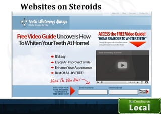 Websites on Steroids
 