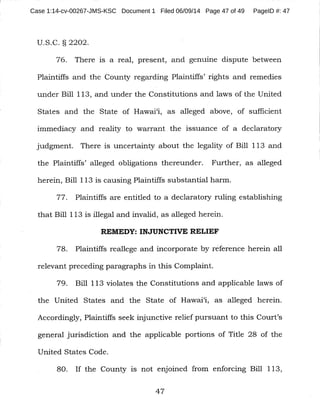 Case 1:14-cv-00267-JMS-KSC Document 1 Filed 06/09/14 Page 47 of 49 PageID #: 47
 