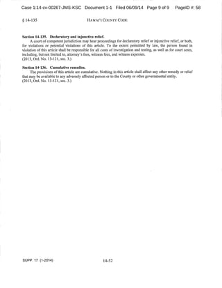 Case 1:14-cv-00267-JMS-KSC Document 1-1 Filed 06/09/14 Page 9 of 9 PageID #: 58
 