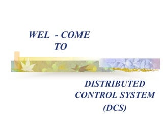 Distributed Control System Operation seminar | PPT