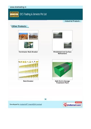- Industrial Products -


Other Products:




      Terminator Rock Breaker   Windshield And Surface
                                     Refinement




           Rock Breaker           Naik Enviro Sewage
                                   Treatment Plant
 