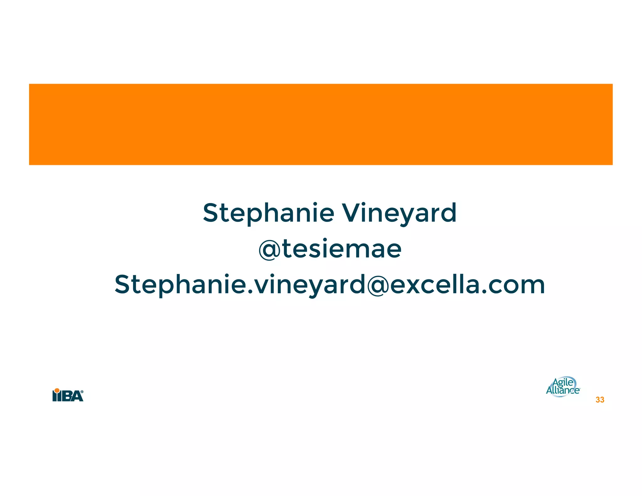 Stephanie Vineyard
@tesiemae
Stephanie.vineyard@excella.com
33
 