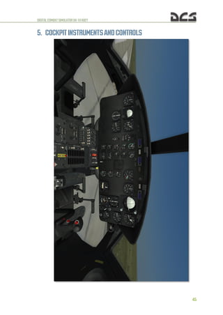 DIGITALCOMBATSIMULATORUH-1HHUEY
45
5. COCKPIT INSTRUMENTSAND CONTROLS
 
