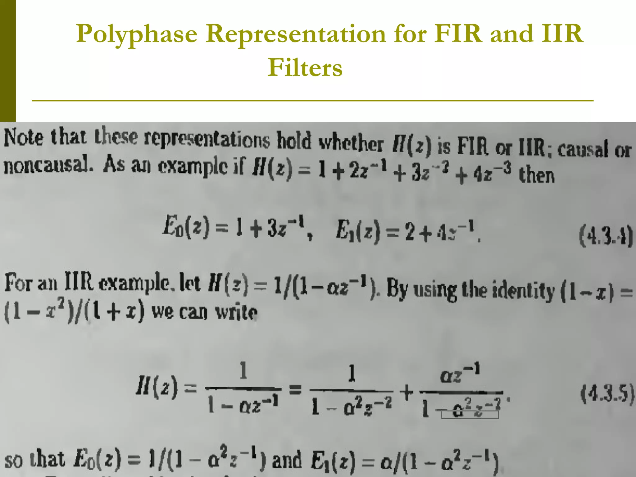 Polyphase Representation for FIR and IIR   Filters 