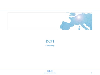 DCTI
Consulting.




              8
 