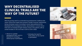 Consumer Trialsd Future of decentralized clincial trials ppt | PDF