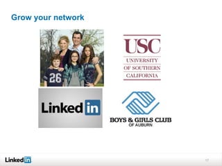 Grow your network
17
 