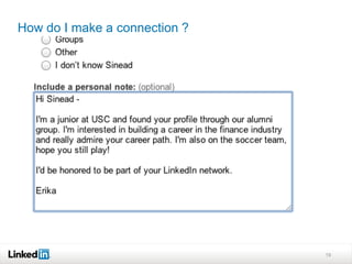 19
How do I make a connection ?
 