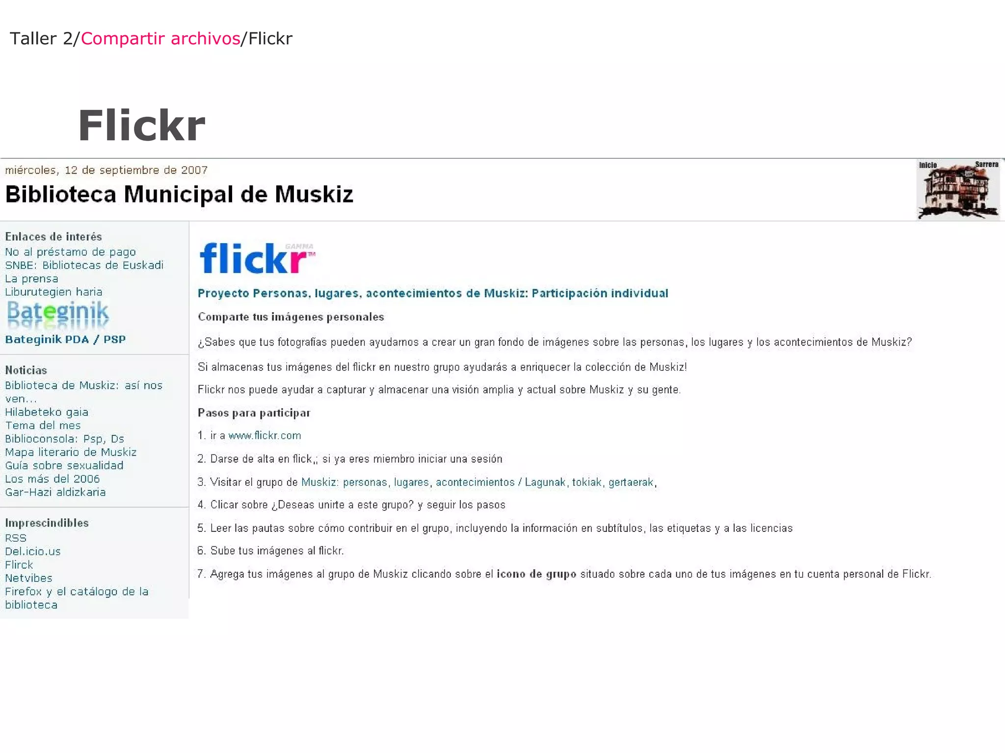 Taller 2/ Compartir archivos /Flickr Flickr 