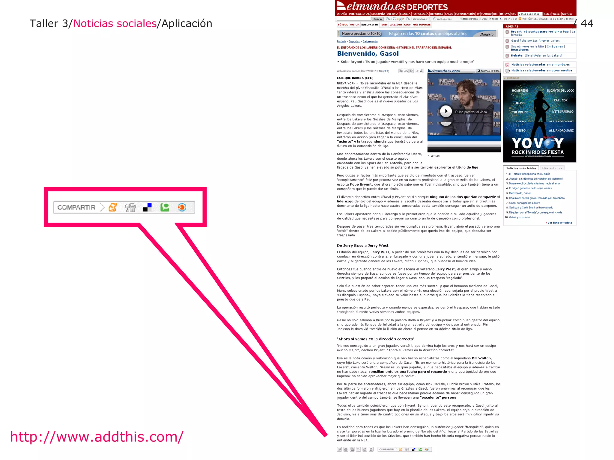 http :// www.addthis.com / Taller 3/ Noticias sociales /Aplicación /  