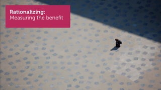 Rationalizing:
 Measuring the benefit




26   @stephenjatdell     © 2011 - Dell
 