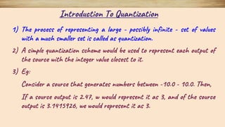 Vector Quantization Vs Scalar Quantization | PPTX