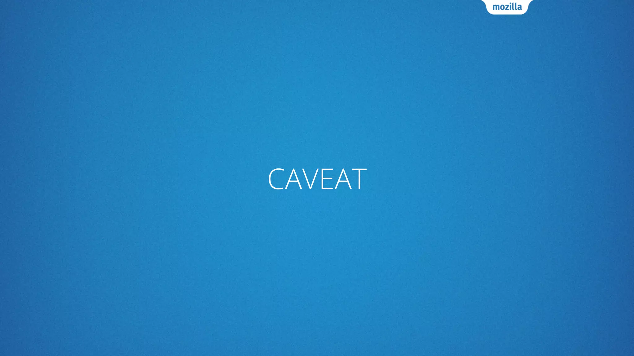 CAVEAT
 