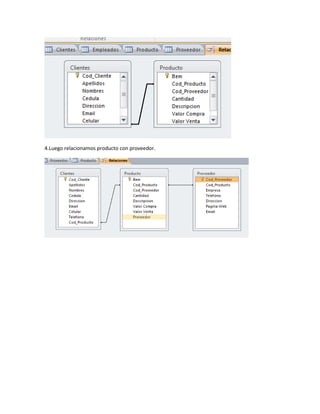 4.Luego relacionamos producto con proveedor.