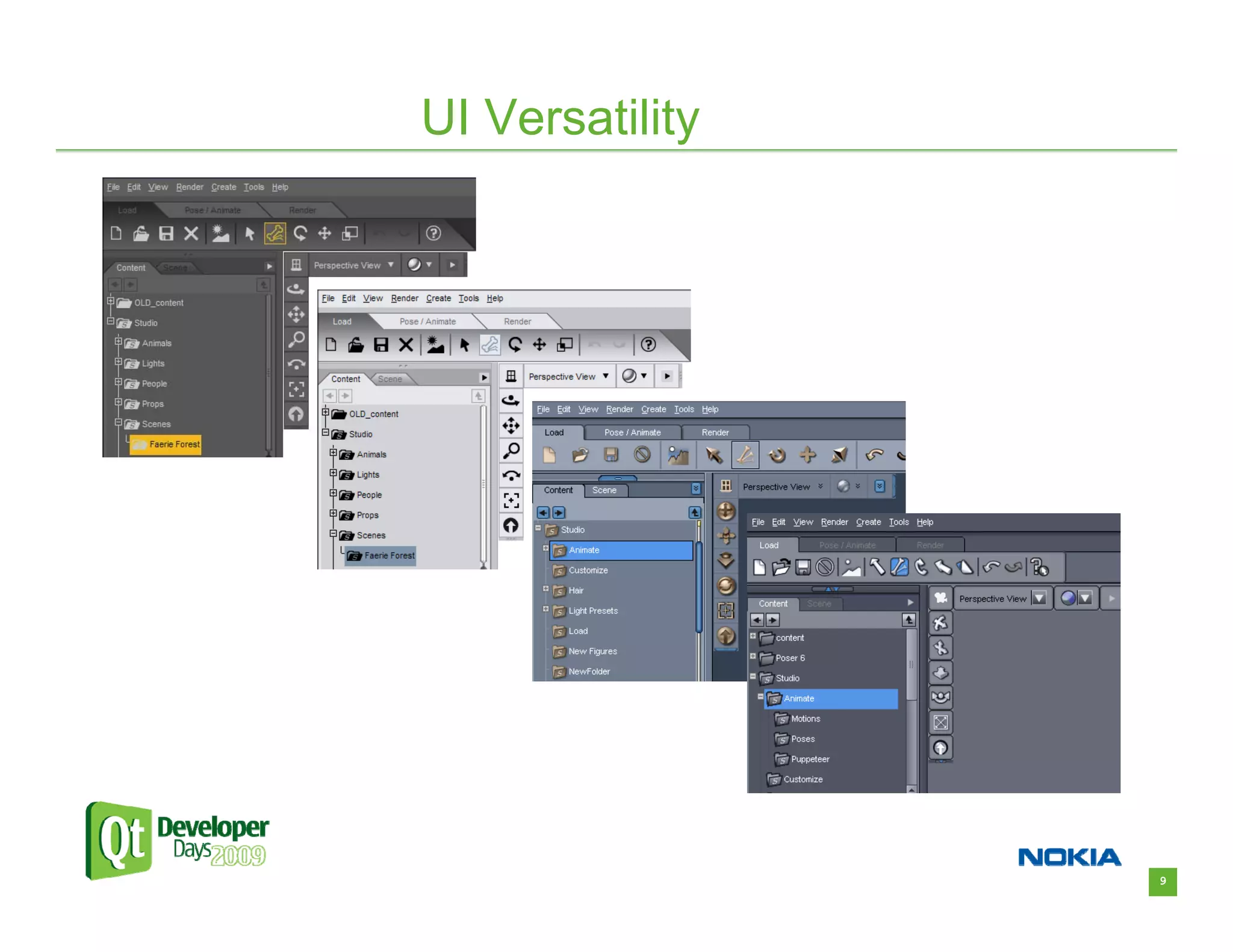 UI Versatility




                 9
 