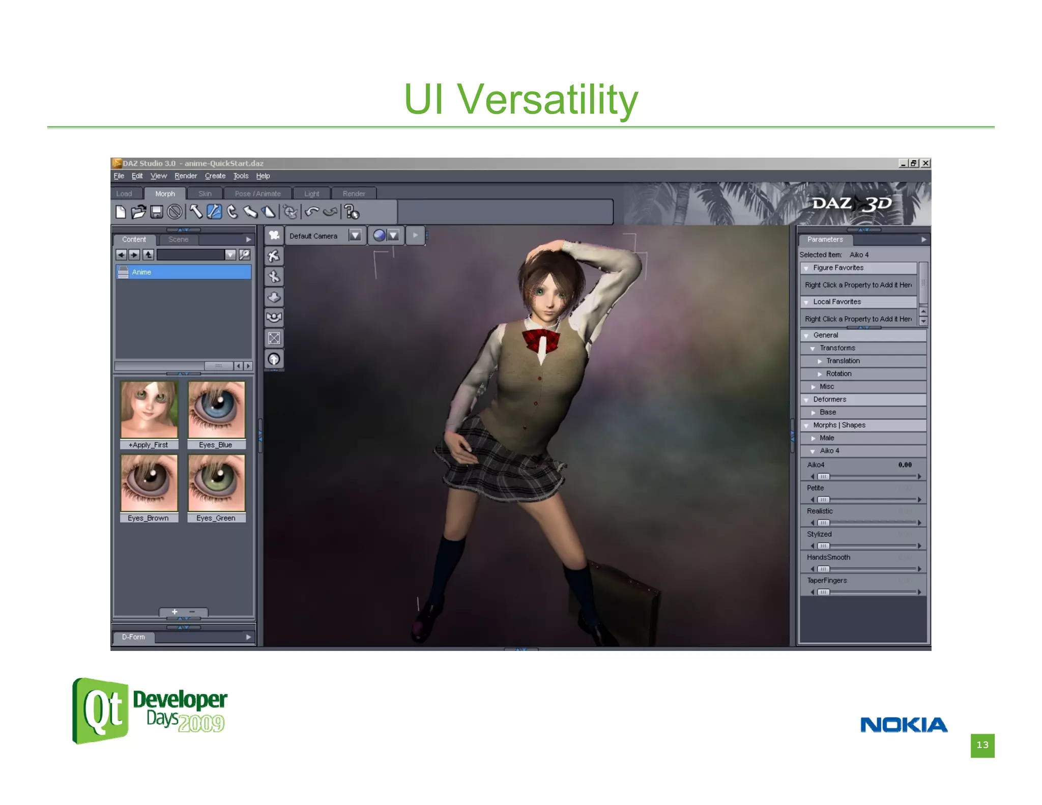 UI Versatility




                 13
 