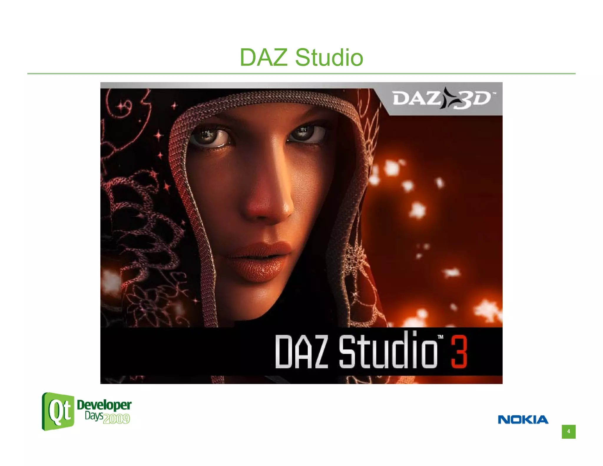 DAZ Studio




             4
 