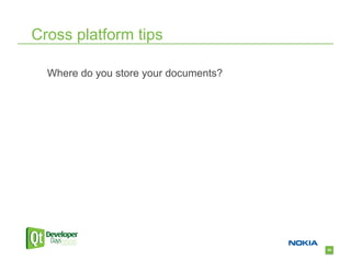 Cross platform tips

  Where do you store your documents?




                                       44
 
