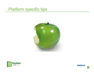 Platform specific tips




                         64
 