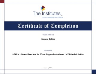 Hussam Boktor
AINS 24 - General Insurance for IT and Support Professionals 1st Edition Full Online
January 6, 2016
 