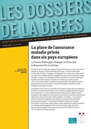 J U I N 2 0 1 7 / / / N °  1 9
Audrey Lafon
et Alexis Montaut
(DREES)
La place de l’assurance
maladie privée
dans six pays...