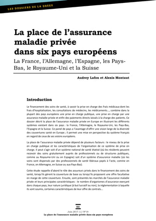03
Juin 2017 /// Nº19
La place de l’assurance maladie privée dans six pays européens
La place de l’assurance
maladie privé...