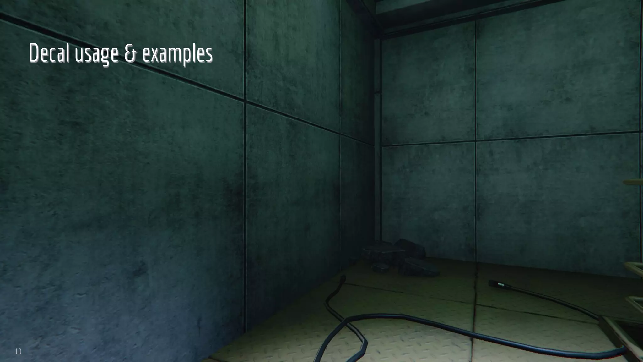 Decal usage & examples
10
 